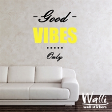 ������ ����� ����� -Good vibes only