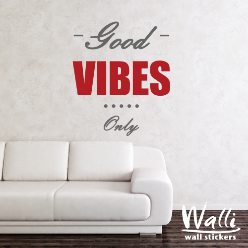    -Good vibes only-2